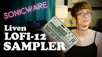 My Favorite Features of the New Liven Lofi-12 Sampler!