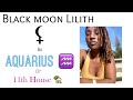 Black Moon Lilith in Aquarius ♒️ Or 11th House 🏡 // Astrology //  #Astrology  #Aquarius