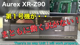 🔷なんと ほぼ失敗確定の物件に手を出してしまった！　　I've tried my hand at something that is sure to fail !　Aurex XR-Z90
