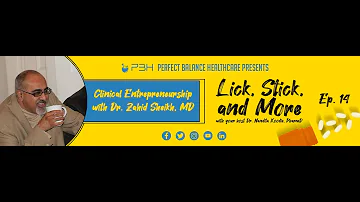 Ep. 14 | Clinical Entrepreneurship with Dr. Zahid Sheikh, MD