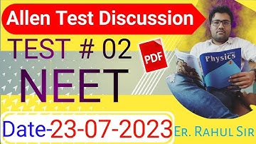 Allen leader test (23/07/2023) #allentest #allenleadertest #leadertest #neet #physicspointrahulsir