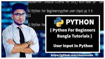 #9 User Input In Python A-Z | Python For Beginners Bangla Tutorial| CleaverCode