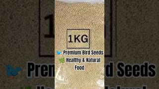 🐦 Premium Bird Food | Kanki Seeds 1000gm 🌿 | Healthy Parrot Feed ✨ #shorts