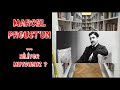 Marcel Proust / Edebiyatın Pırlantaları 113. Bölüm