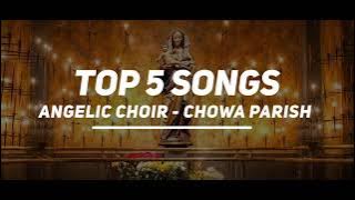 ANGELIC CHOIR CHOWA  KABWE - TOP 5 SONGS 2023