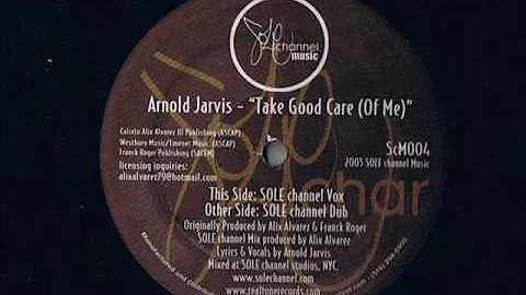 Arnold Jarvis - Take Good Care Of Me - Modern Soul...