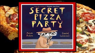 🦝🍕 Secret Pizza Party Read Aloud Kid's Book