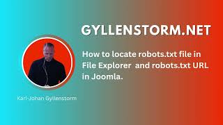 How to locate robots txt file in File Explorer  and robots txt URL in Joomla