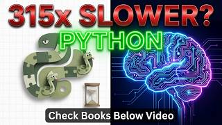 315x SLOWER 😱 The Python Paradox Slowest Language Rules Artificial Intelligence 🐍🔥 Check Books  📚 👇