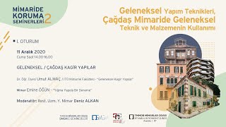 Smgm E-Semineri Mimaride Koruma Seminerleri 1 Geleneksel Çağdaş Kagir Yapılar