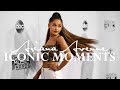 Ariana Grande | Iconic Moments