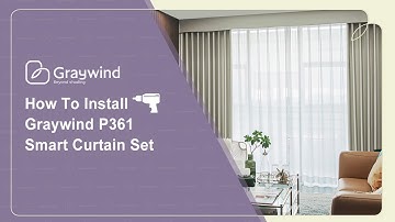 How To Install | Graywind P361 Smart Curtain Set