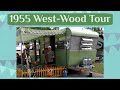 Tour a 1955 West-Wood vintage travel trailer at a vintage camper rally.