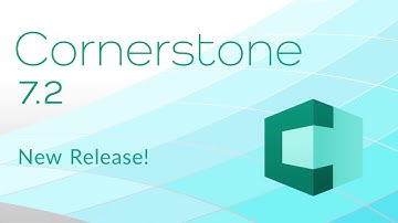 What is new in Cornerstone Release 7.2?