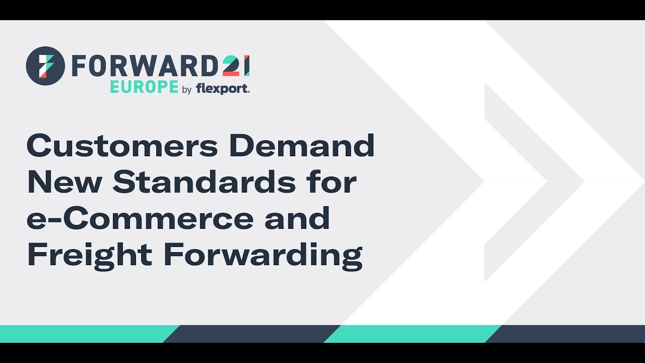 Customers Demand New Standards for and Freight Forwarding