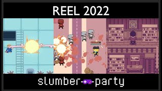 Slumber Party - Video Game Reel 2022