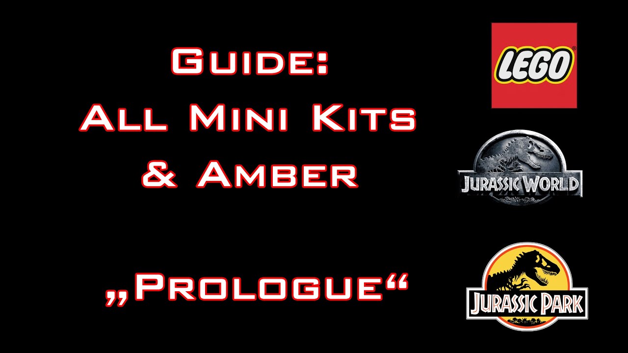 LEGO: Jurassic World - Guide: All Mini Kits & Amber "Prologue" - Commented
