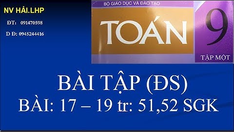 Bài tập toán 9 phần đại số bài 17 đến19 năm 2024