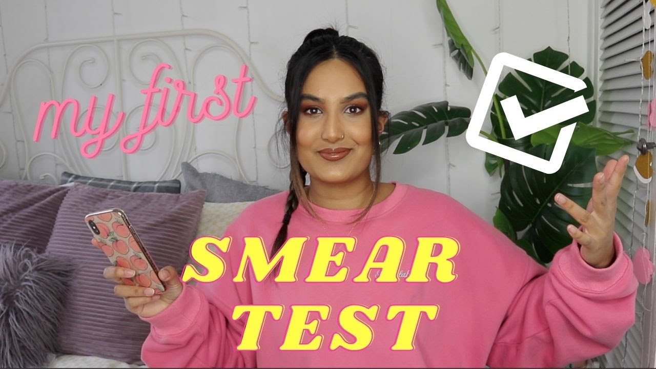 MY FIRST SMEAR TEST EXPERIENCE!! (what you need to know)
