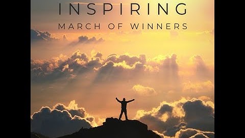 🎼🎵[COPYRIGHT FREE] Inspiring March Of Winners By MaxKoMusic [FREE DOWNLOAD] 🎧​​🎶