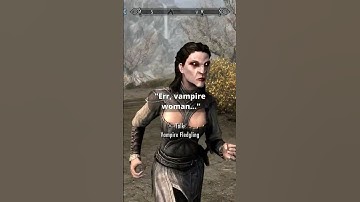 Teaching a Vampire a Lesson in Skyrim