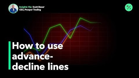 Here’s what an advance-decline line can tell us about market trends