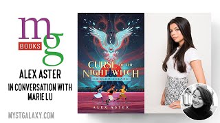 Mysterious Galaxy Virtual Event: Author Alex Aster, in conversation with Marie Lu