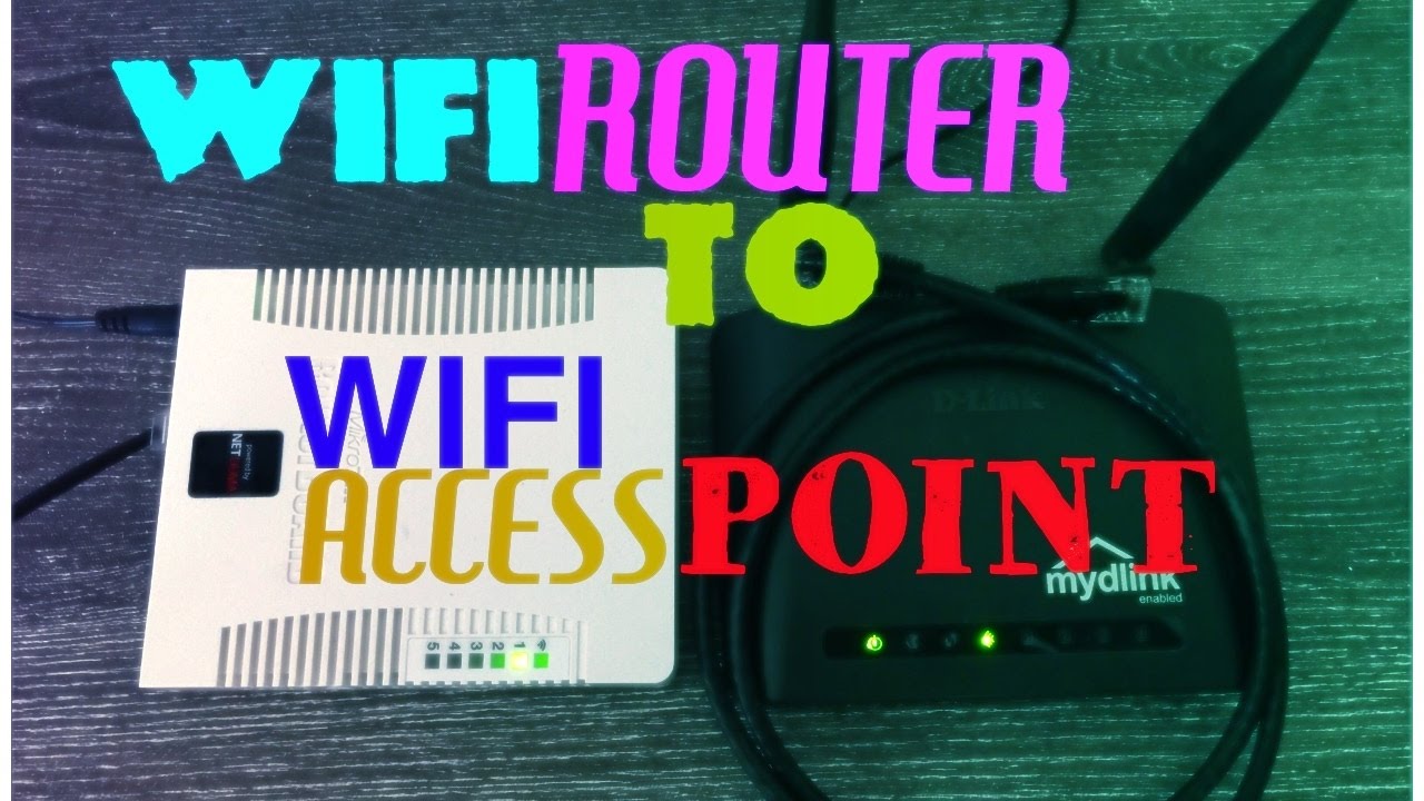 How To Turn On Old Wifi Router To An Access Point/Wifi Range Extender ...
