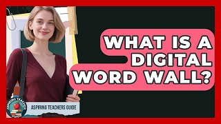Celebrity What Is A Digital Word Wall? - Aspiring Teacher Guide Profile