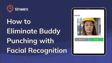 How to Eliminate Buddy Punching with Facial Recognition | Timeero