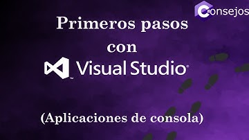 PRIMEROS PASOS CON VISUAL STUDIO Y C#