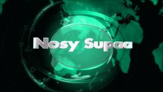 Nosy Supaas Intro