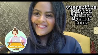 Zoom Call Makeup Look|Quarantine Edition|Work from Home Makeup Look| Minimal Makeup Look screenshot 5
