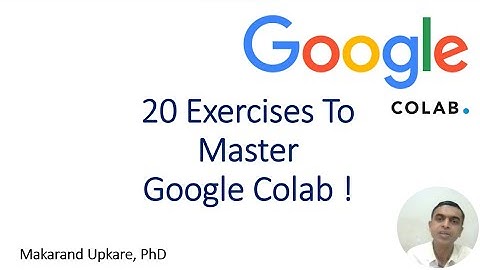 20 Exercises To Master Python & Google Colab !​