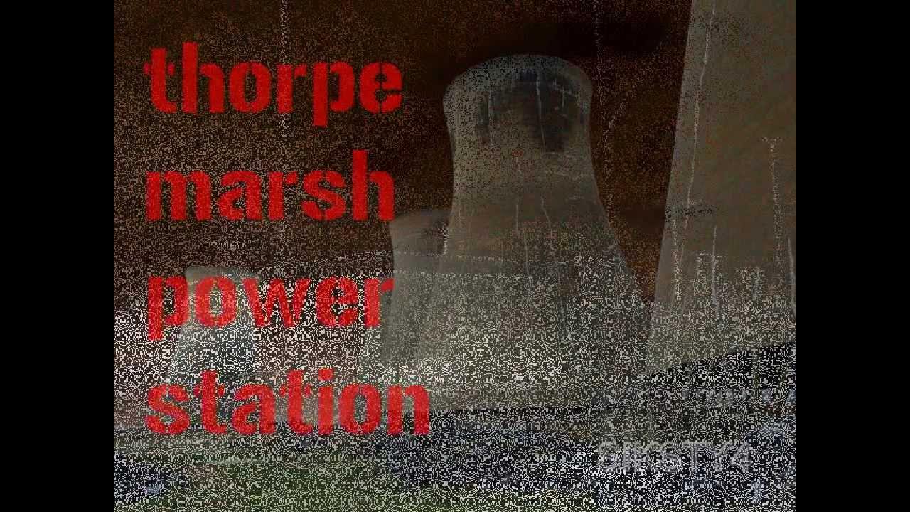 Thorpe Marsh Power Station Doncaster YouTube