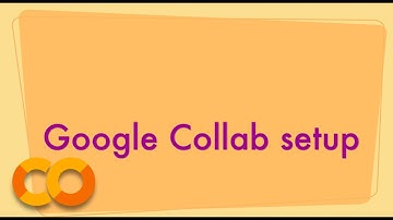 Getting started with Google Collab