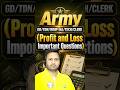 Profit and Loss Tricks | Army GD Maths Important Questions | Maths For Army GD By Rakesh Sir