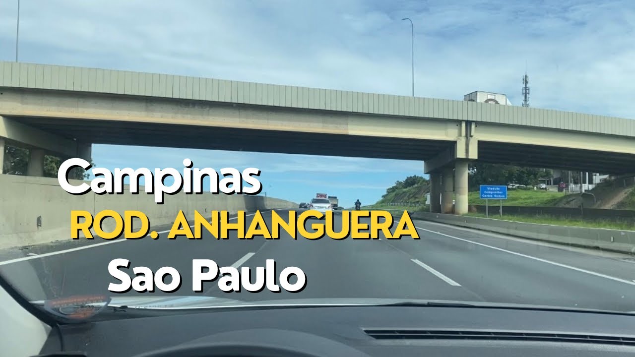 PEGANDO A RODOVIA ANHANGUERA EM CAMPINAS | RUMO AO INTERIOR DE SP