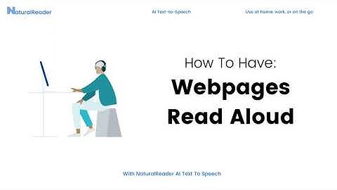 How to Have Webpages Read Aloud
