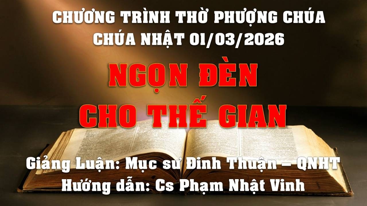 CHƯƠNG TRÌNH THỜ PHƯỢNG CHÚA | CHÚA NHẬT 01/03/2026| HTTL PHAN THIẾT | LÂM ĐỒNG.
