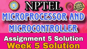 Microprocessor And Microcontroller Week 5 Assignment 5 Solution 2025 #week5 #nptel