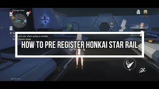 How To Pre Register Honkai Star Rail - Full Guide