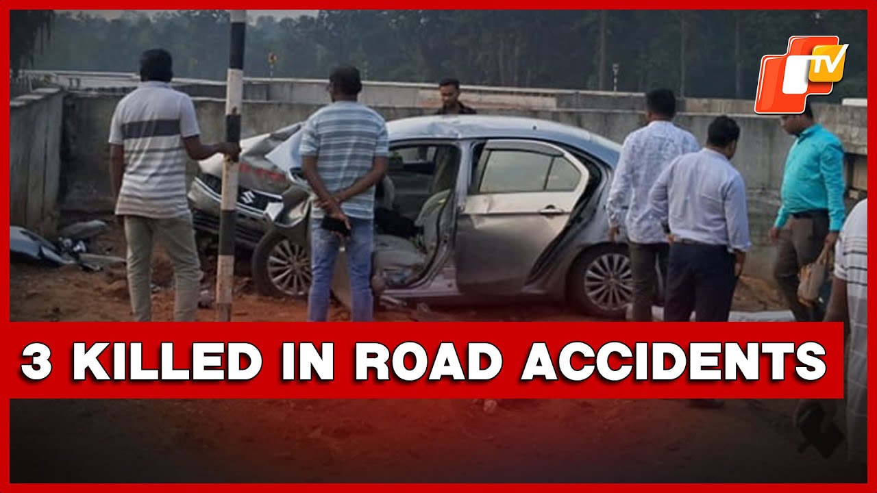 Three Killed, Two Injured in Separate Road Accidents Across Odisha ...
