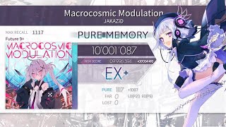[Arcaea] Macrocosmic Modulation  Future 9+ PM 10'001'087pts (Max -30)