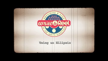 Screenwriting: Using an Ellipsis...