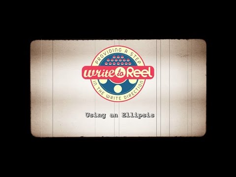 Screenwriting: Using an Ellipsis...
