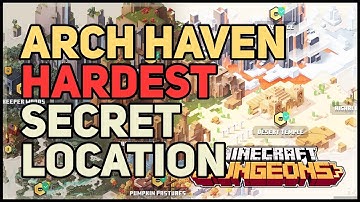 Hardest Secret Arch Haven Minecraft Dungeons