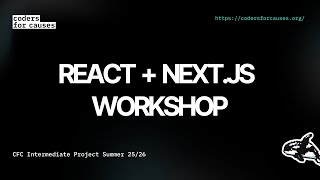 React + Next.js Workshop (Intermediate Project Summer 25/26)