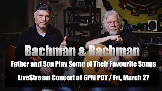 Bachman and Bachman Livestream Concert #2