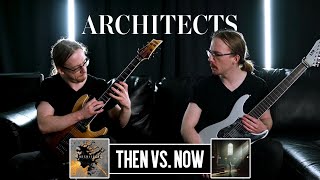 ARCHITECTS THEN VS. NOW - Riffs From Their First Album and Last Album (2021) Riff Battle